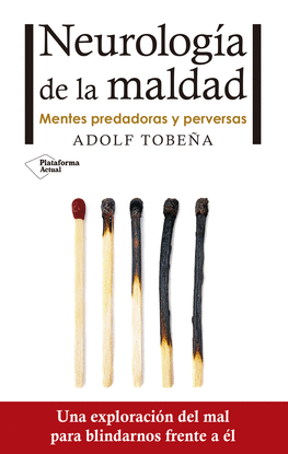 NEUROLOG�A DE LA MALDAD