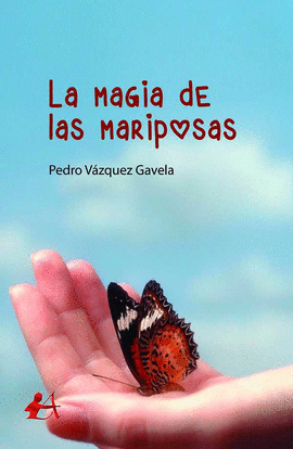 LA MGIA DE LAS MARIPOSAS