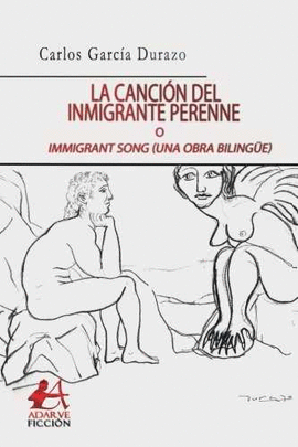 LA CANCI�N DEL INMIGRANTE PERENNE