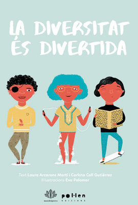 LA DIVERSITAT �S DIVERTIDA