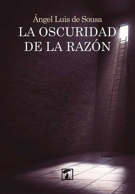 OSCURIDAD DE LA RAZ�N, LA