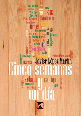 CINCO SEMANAS Y UN D�A