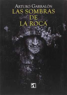 SOMBRAS DE LA ROCA, LAS