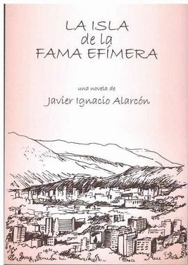 ISLA DE LA FAMA EF�MERA, LA