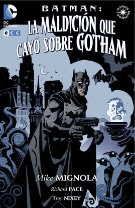 BATMAN: LA MALDICI�N QUE CAY� SOBRE GOTHAM (2A EDICI�N)
