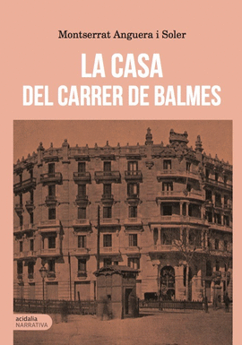 LA CASA DEL CARRER DE BALMES
