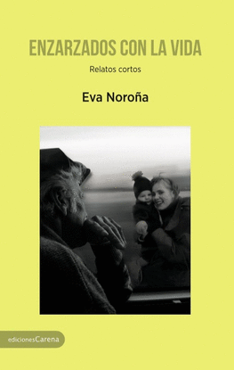 ENZARZADOS CON LA VIDA