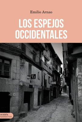 LOS ESPEJOS OCCIDENTALES
