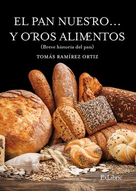 EL PAN NUESTRO... Y OTROS ALIMENTOS