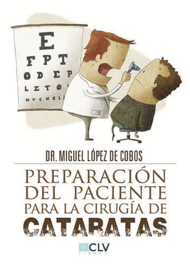 PREPARACI�N DEL PACIENTE PARA LA CIRUG�A DE CATARATAS