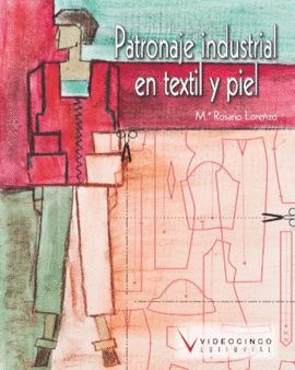 PATRONAJE INDUSTRIAL EN TEXTIL Y PIEL