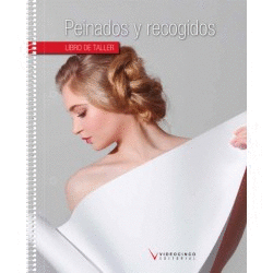 PEINADOS Y RECOGIDOS (LIBRO DE TALLER)