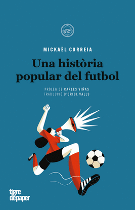 UNA HISTRIA POPULAR DEL FUTBOL