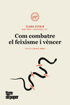 COM COMBATRE EL FEIXISME I V�NCER