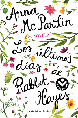 LOS �LTIMOS D�AS DE RABBIT HAYES