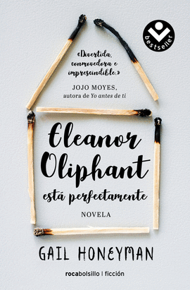 ELEANOR OLIPHANT EST� PERFECTAMENTE