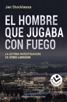 EL HOMBRE QUE JUGABA CON FUEGO