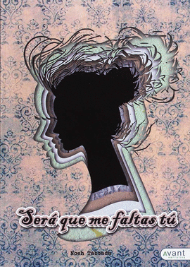 SER� QUE ME FALTAS T�