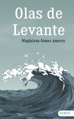 OLAS DE LEVANTE