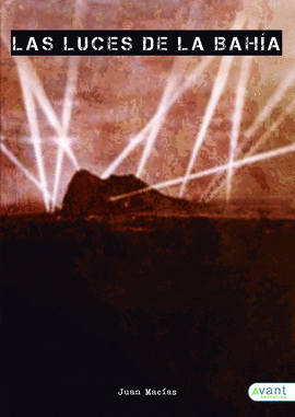 LAS LUCES DE LA BAH�A