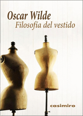 FILOSOF�A DEL VESTIDO