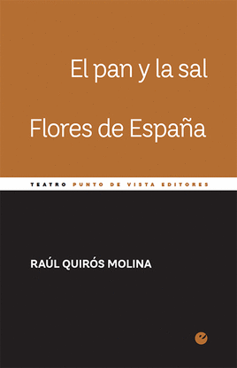 EL PAN Y LA SAL. FLORES DE ESPAA