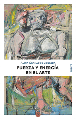 FUERZA Y ENERGA EN EL ARTE