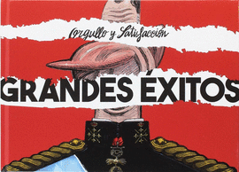 ORGULLO Y SATISFACCI�N - GRANDES �XITOS