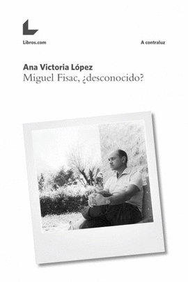 MIGUEL FISAC, �DESCONOCIDO?