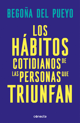 LOS H�BITOS COTIDIANOS DE LAS PERSONAS QUE TRIUNFAN