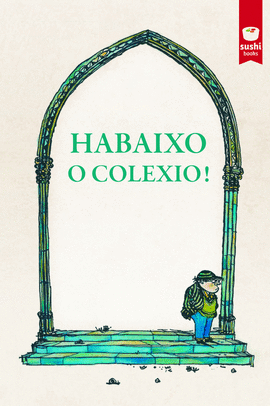 HABAIXO O COLEXIO!