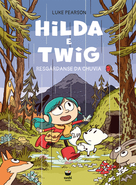 HILDA E TWIG RESGRDANSE DA CHUVIA