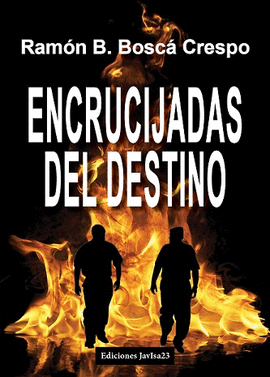 ENCRUCIJADAS DEL DESTINO