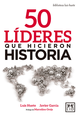 50 LDERES QUE HICIERON HISTORIA