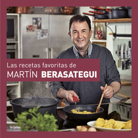 LAS RECETAS FAVORITAS DE MART�N BERASATEGUI
