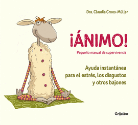 ��NIMO! AYUDA INSTANT�NEA PARA EL ESTR�S, LOS DISGUSTOS Y OTROS BAJONES (PEQUE�O