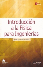 INTRODUCCI�N A LA F�SICA PARA INGENIER�AS