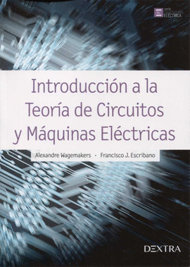 INTRODUCCIN A LA TEORA DE CIRCUITOS Y MAQUINAS ELCTRICAS