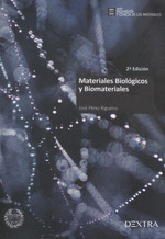MATERIALES BIOLOGICOS Y BIOMATERIALES, 2 EDICION