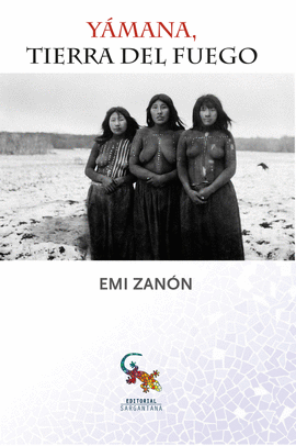 Y�MANA, TIERRA DEL FUEGO