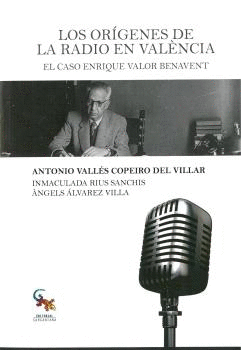LOS OR�GENES DE LA RADIO EN VALENCIA