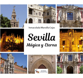 SEVILLA M�GICA Y ETERNA