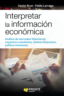 INTERPRETAR LA INFORMACION ECON�MICA NE