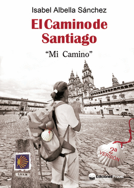 EL CAMINO DE SANTIAGO. 