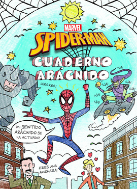 SPIDER-MAN. CUADERNO AR�CNIDO