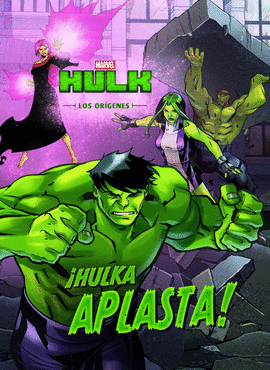 HULK. LOS OR�GENES. �HULKA APLASTA!