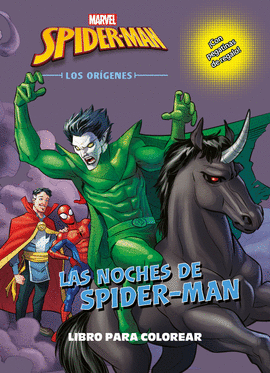 SPIDER-MAN. LOS OR�GENES. LAS NOCHES DE SPIDER-MAN. LIBRO PARA COLOREAR