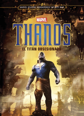 THANOS. EL TIT�N OBSESIONADO