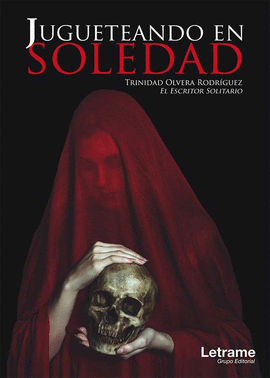 JUGUETEANDO EN SOLEDAD