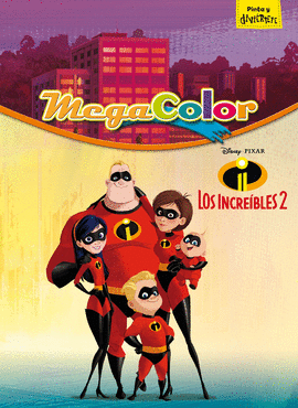 LOS INCRE�BLES 2. MEGACOLOR